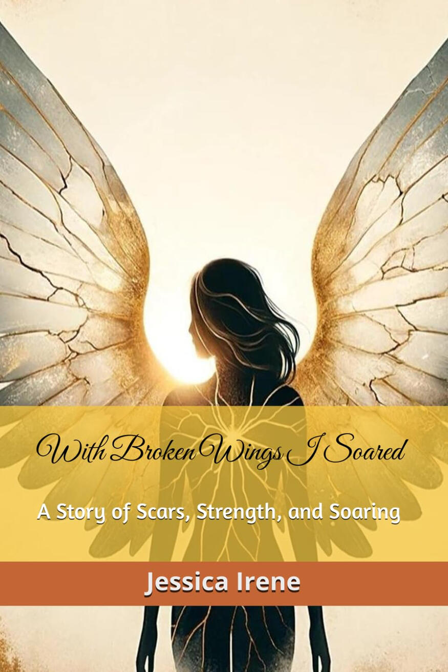 With Broken Wings I Soared